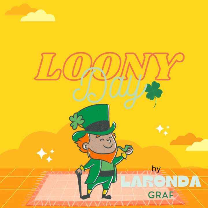 Kniha Loony Day Laronda Graf