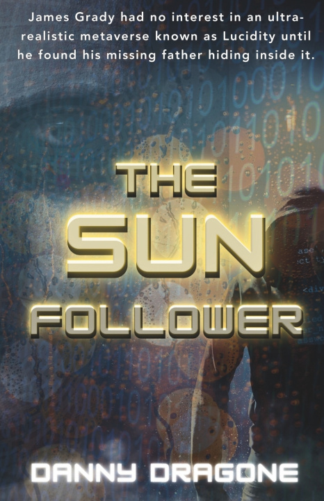Kniha The Sun Follower Danny Dragone