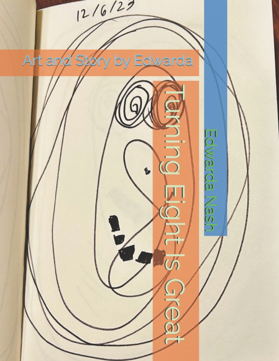 Knjiga Turning Eight Is Great Edwarda Nash