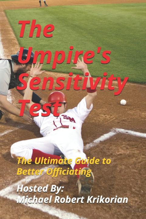 Libro The Umpire's Sensitivity Test Michael Robert Krikorian