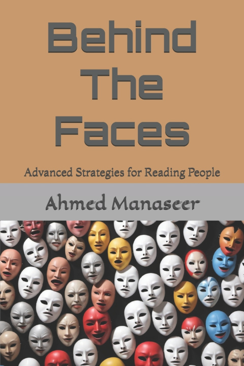 Kniha Behind The Faces Ahmed Manaseer
