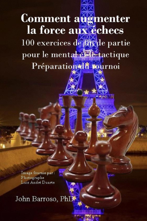 Kniha Comment augmenter la force aux échecs John Barroso
