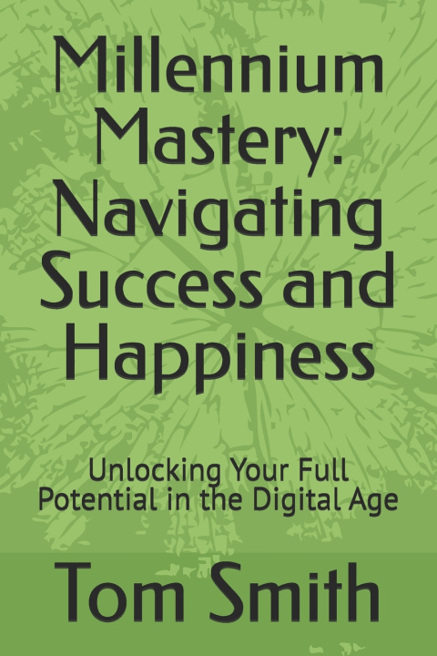 Kniha Millennium Mastery Tom Smith