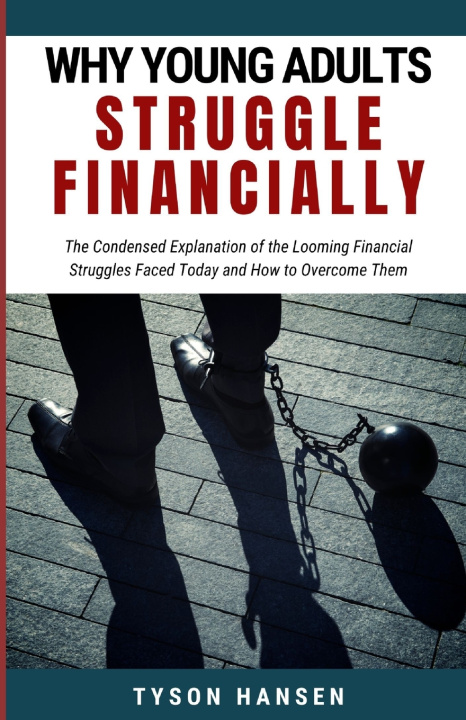Libro Why Young Adults Struggle Financially Tyson Hansen