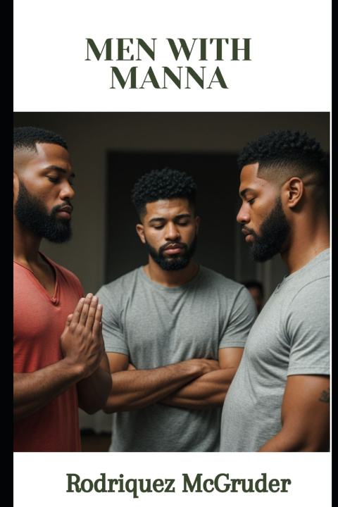 Knjiga Men With Manna Rodriquez McGruder