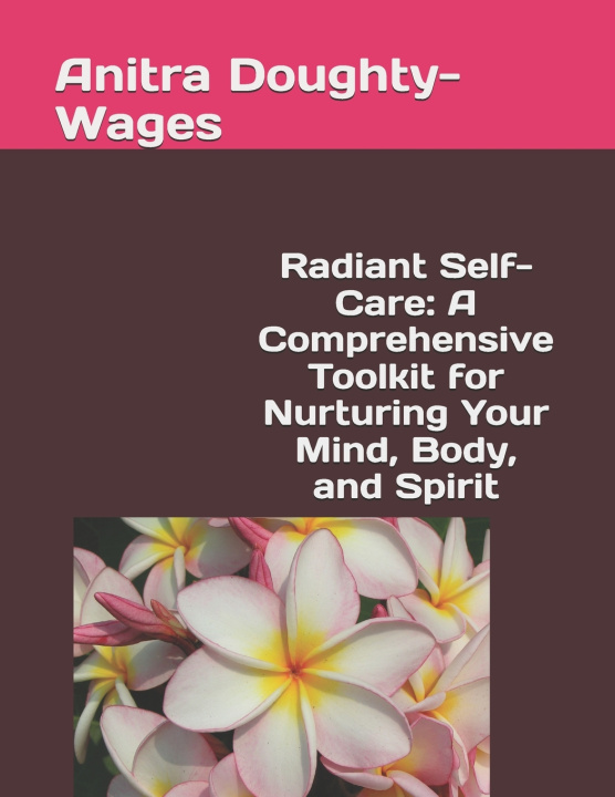 Kniha Radiant Self-Care Anitra Doughty-Wages