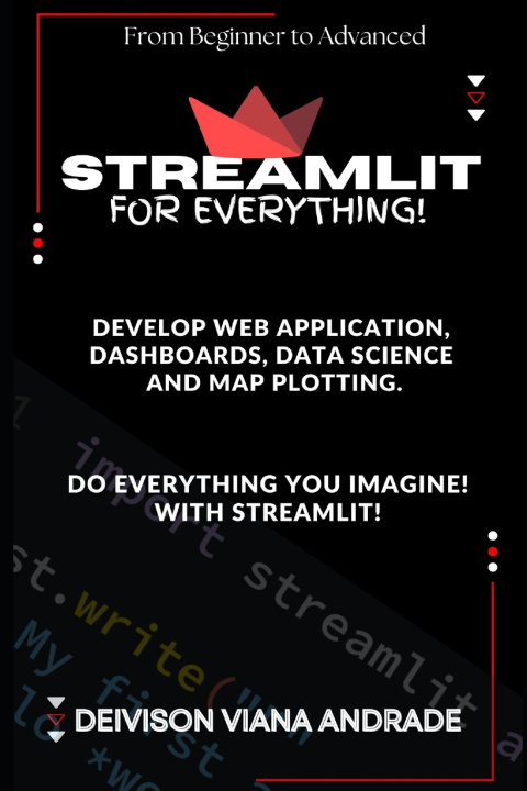 Kniha Streamlit - FOR EVERYTHING! Deivison Viana Andrade