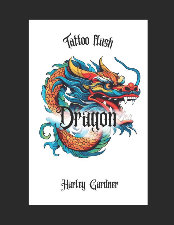 Knjiga Dragon Tattoo Flash Harley Gardner