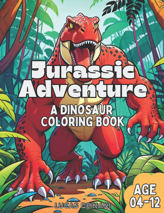 Könyv Jurassic Adventure Lucas Deinani
