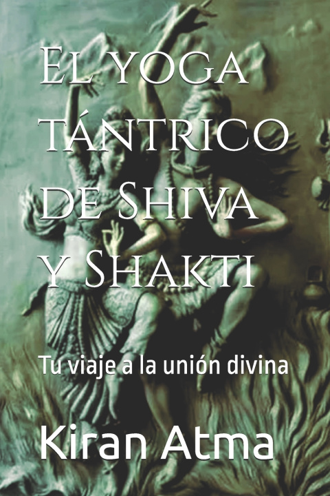 Libro El yoga tántrico de Shiva y Shakti Jai Krishna Ponnappan