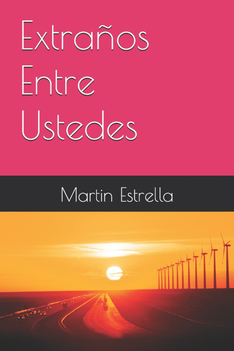 Knjiga Extraños Entre Ustedes Alfred Brock