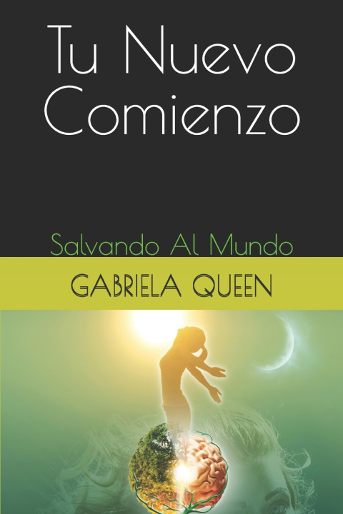 Knjiga Tu Nuevo Comienzo Gabriela Queen