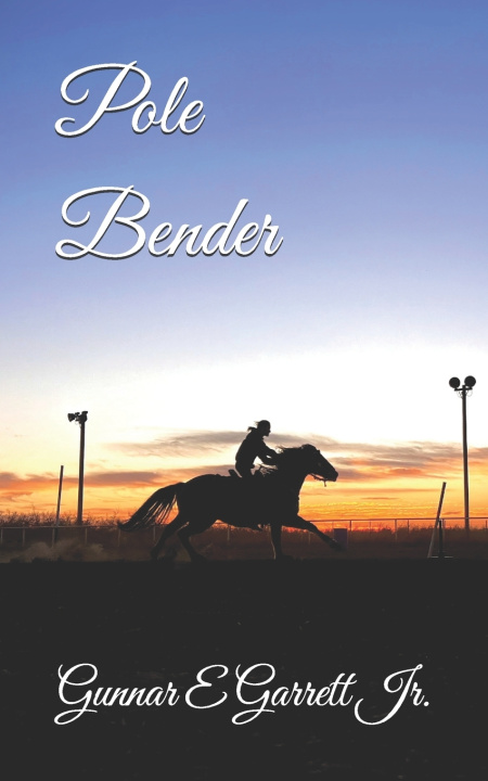 Könyv Pole Bender Gunnar E Garrett Jr.