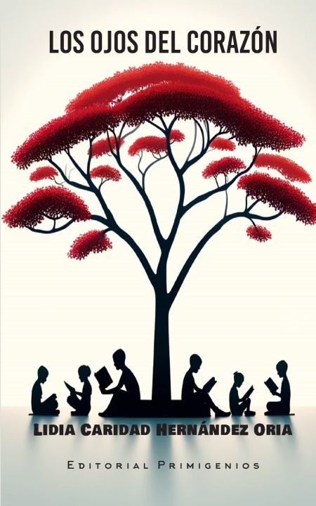 Kniha Los ojos del corazón Lidia Caridad Hernández Oria