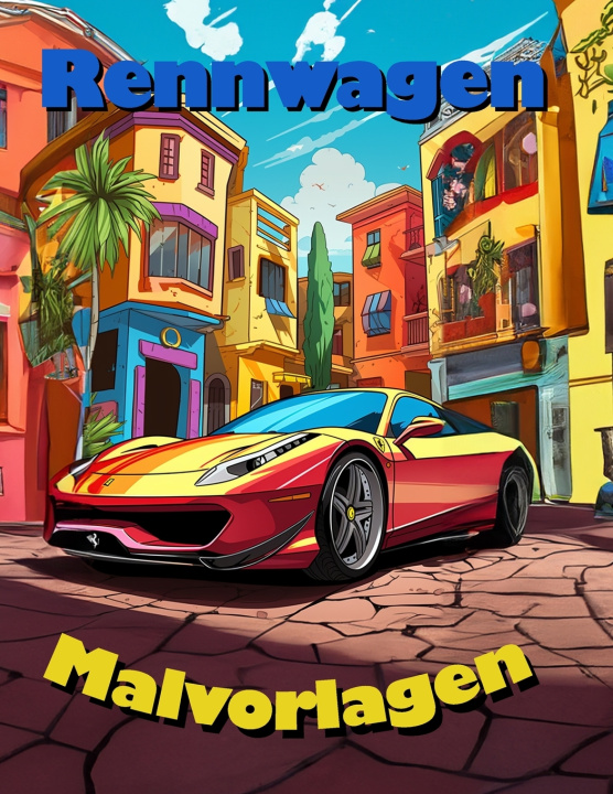Könyv Rennwagen Malvorlagen Igor Z