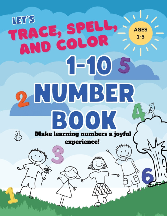Kniha Let's Trace, Spell, and Color 1-10 Number Book ages 1-5 Smile Beam Company