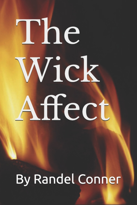 Knjiga The Wick Affect Randel Conner