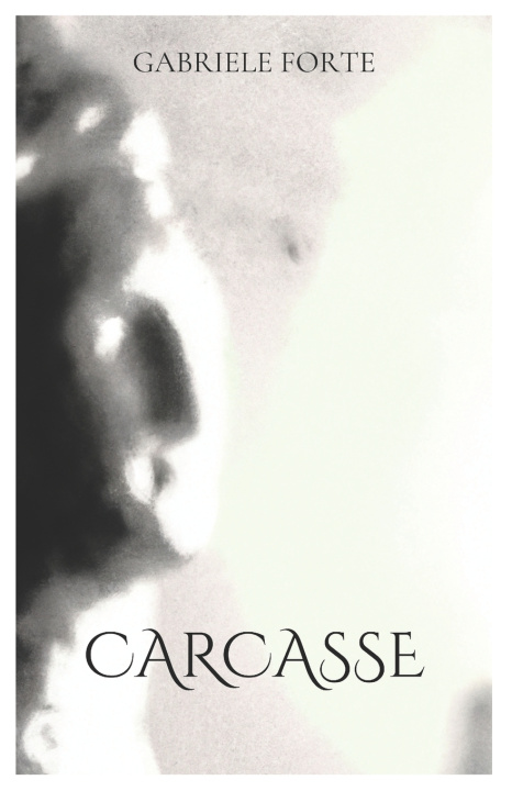 Kniha Carcasse Gabriele Forte