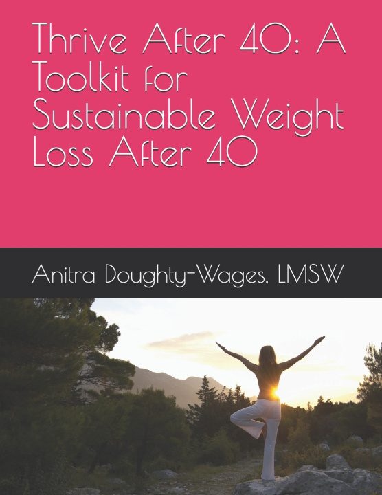 Kniha Thrive After 40 Anitra Doughty-Wages