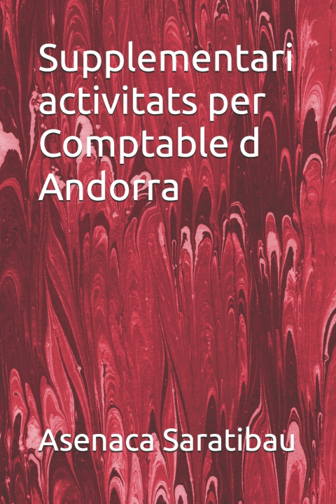 Kniha Supplementari activitats per Comptable d Andorra Asenaca Saratibau