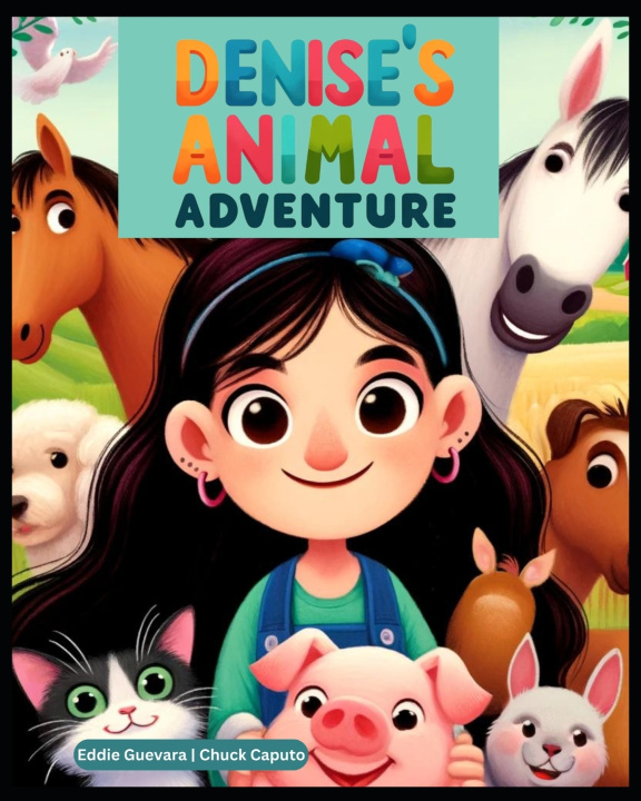 Knjiga DENISE'S ANIMAL ADVENTURE Chuck Caputo