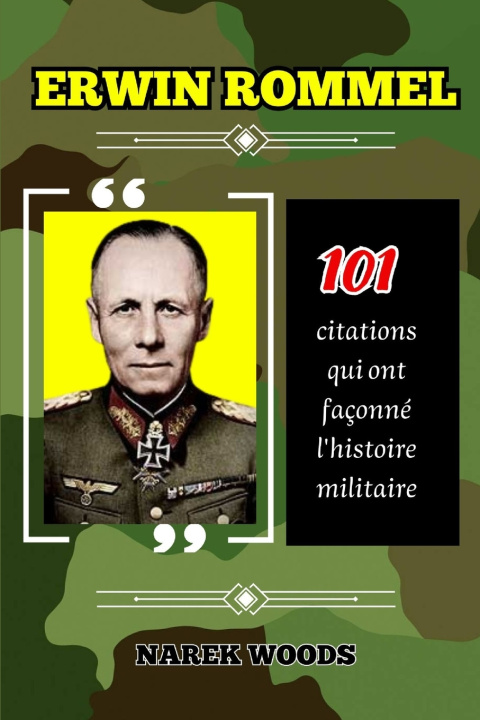 Kniha ERWIN ROMMEL Narek Woods