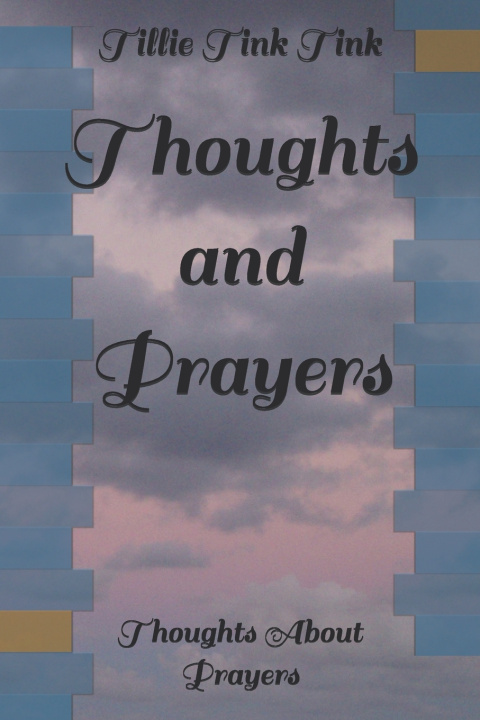 Kniha Thoughts and Prayers Tillie Tink Tink
