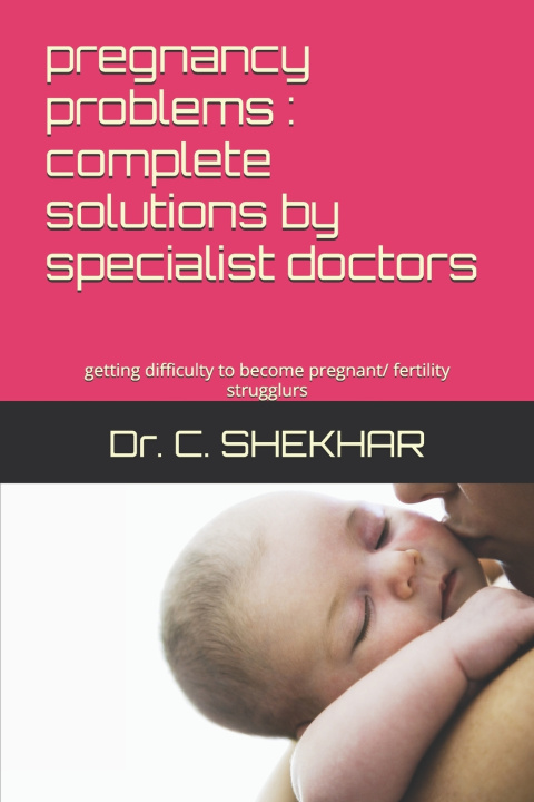 Könyv pregnancy problems Dr. C. SHEKHAR