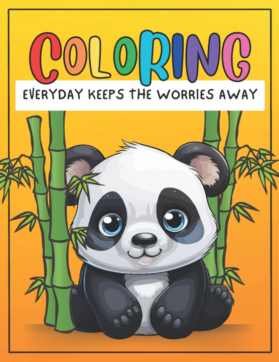 Kniha Coloring Everyday Keeps The Worries Away Ashlin Marsh