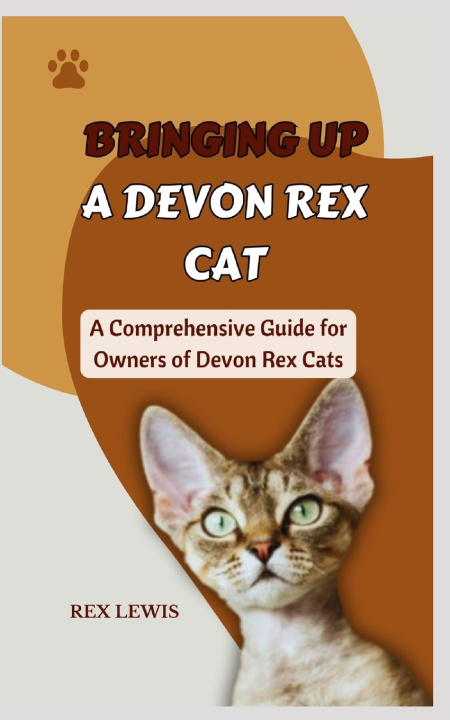 Kniha BRINGING UP A DEVON REX REX LEWIS