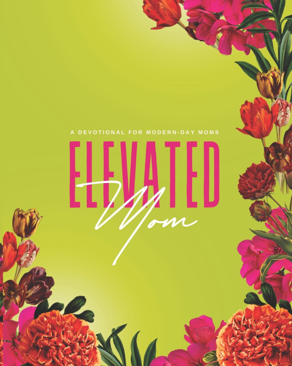 Kniha Elevated Mom Jazmine Rochelle