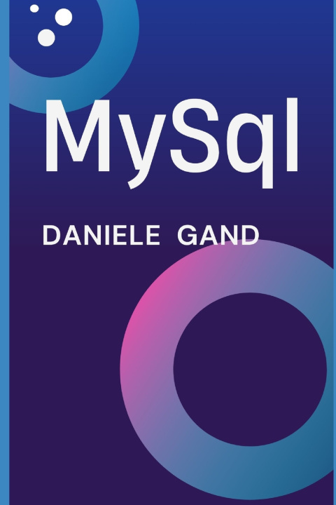 Kniha MYSQL DANIELE GAND