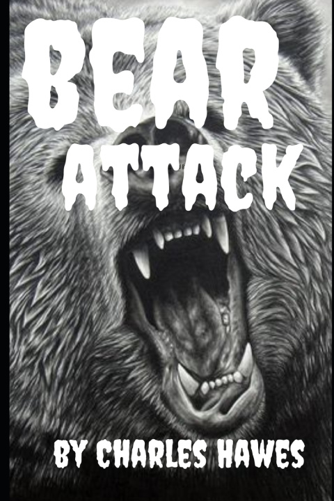 Kniha Bear Attack Charles Hawes