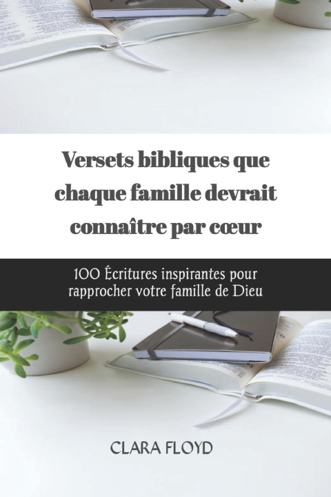 Kniha Versets bibliques que chaque famille devrait connaître par cœur Clara Floyd