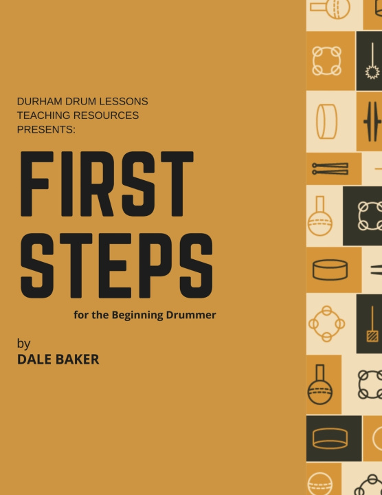 Book First Steps for the Beginning Drummer Dale Baker