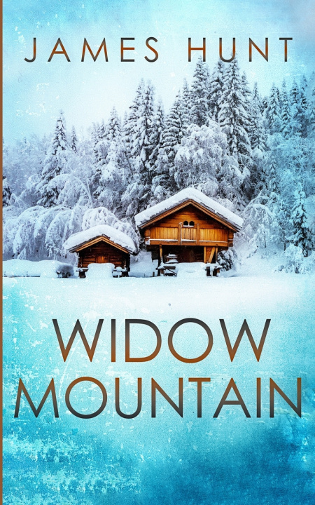 Book Widow Mountain James Hunt