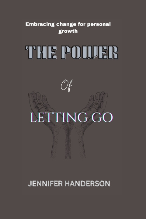 Libro The power of letting Go Jennifer Handerson