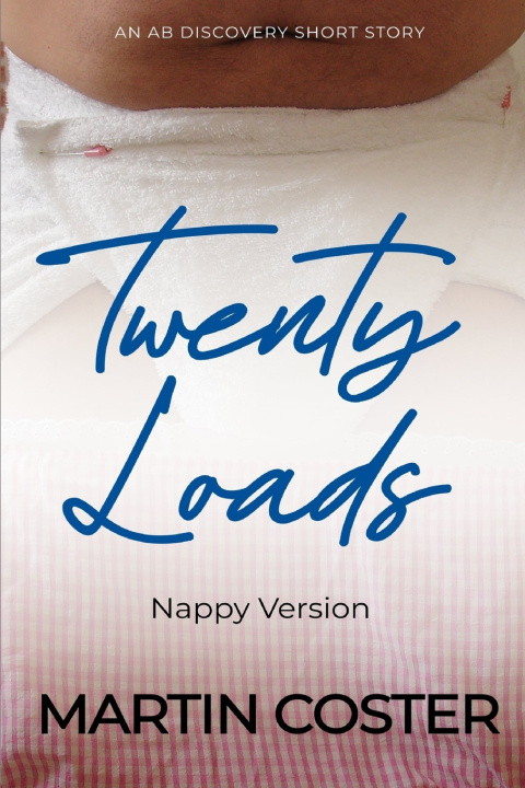 Kniha Twenty Loads (Nappy Version) Martin Coster