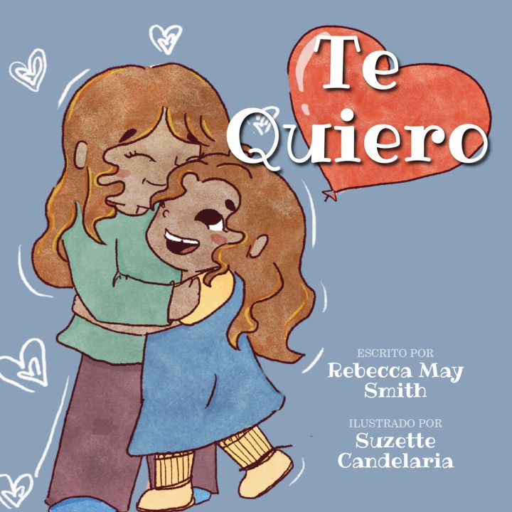 Knjiga Te Quiero Rebecca May Smith