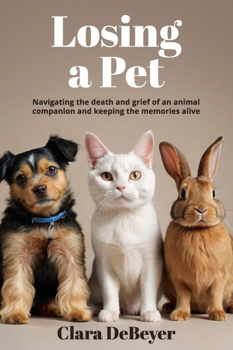 Kniha Losing a Pet Clara deBeyer