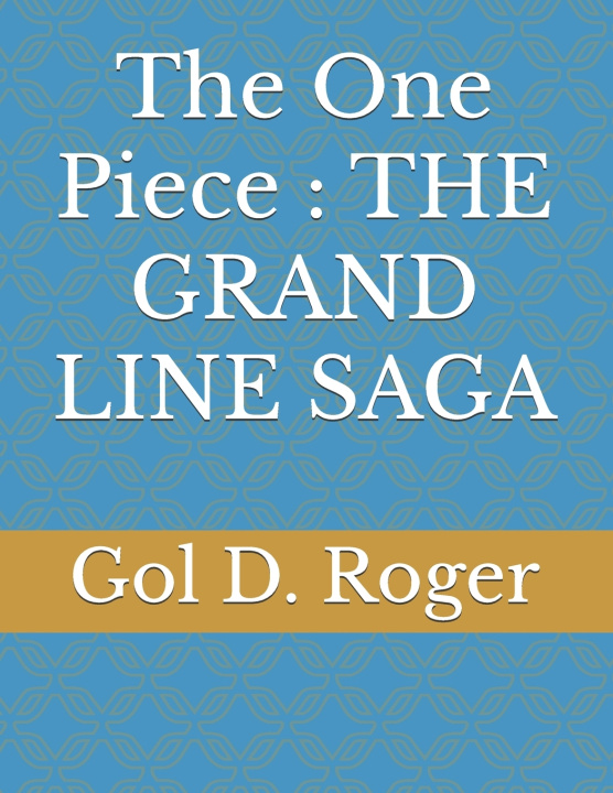 Kniha The One Piece Gol D. Roger