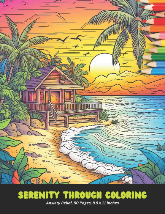 Kniha Serenity through Coloring Laurie C Ethelbert