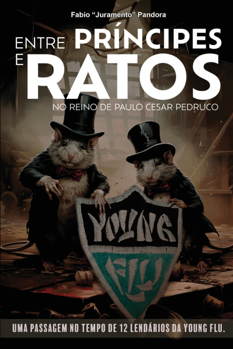 Kniha Entre príncipes e ratos Fabio "Juramento" Pandora