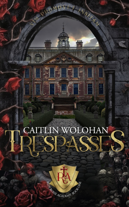 Knjiga Trespasses Caitlin Wolohan