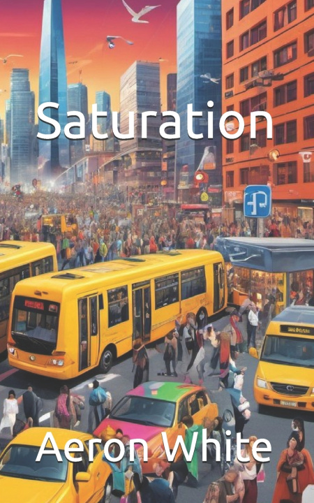 Könyv Saturation Aeron P. White