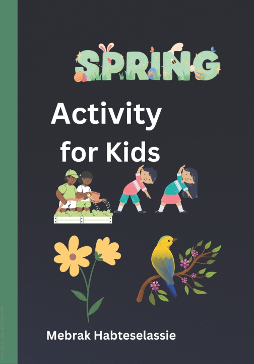 Kniha Spring activity for kid Mebrak Yosief Habteselassie