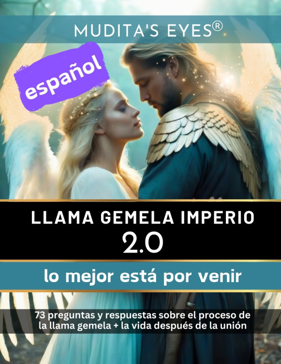 Libro llama gemela imperio 2.0-lo mejor está por venir-Translated Spanish Version Mudita's Eyes