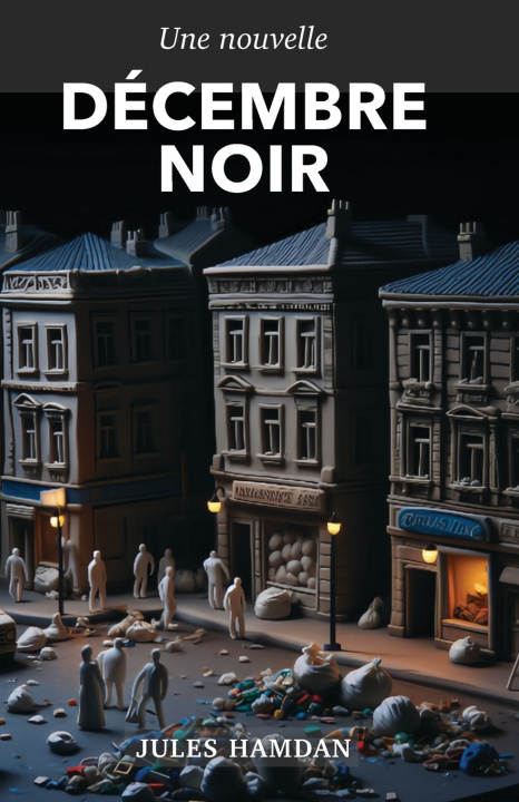 Kniha Décembre noir Jules Hamdan