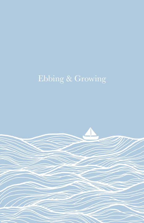 Kniha Ebbing and Growing Chloë Robinson