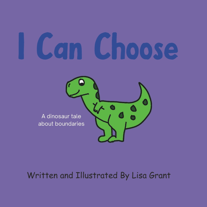 Kniha I Can Choose Lisa Grant